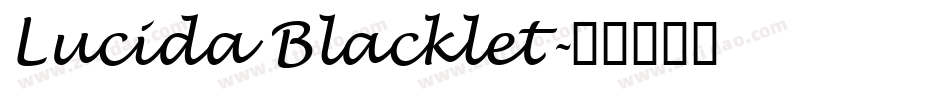 Lucida Blacklet字体转换